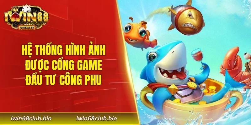 Hệ thống hình ảnh được cổng game đầu tư công phu